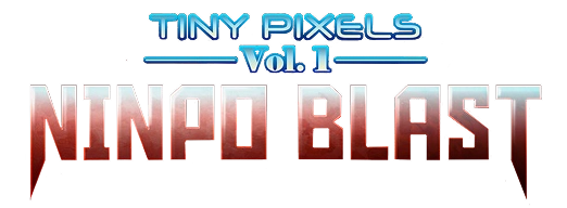 Tiny Pixels Vol 1 - Ninpo Blast