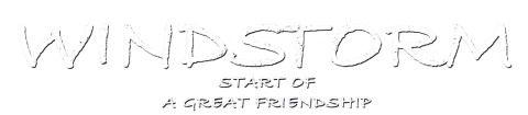 Windstorm - Start of a Great Friendship