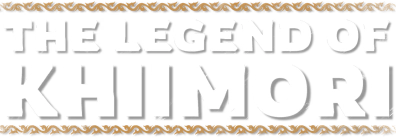 The Legend of Khiimori